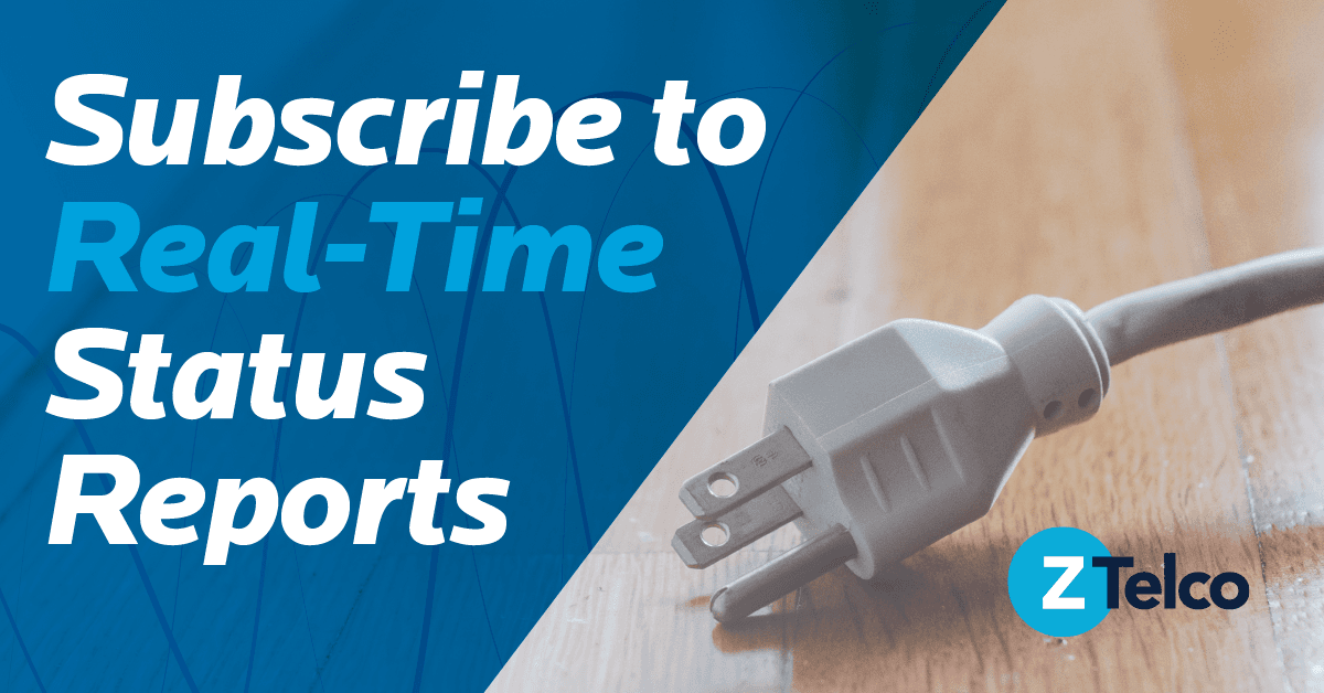 Customer Status Reports—Subscribe to Get Real-Time Updates of Connectivity Issues in Your Area